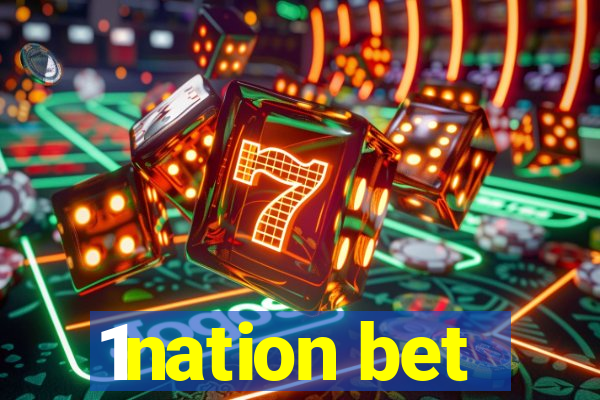 1nation bet